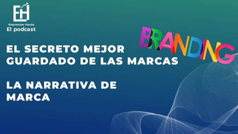 La importancia del branding en la narrativa de marca
