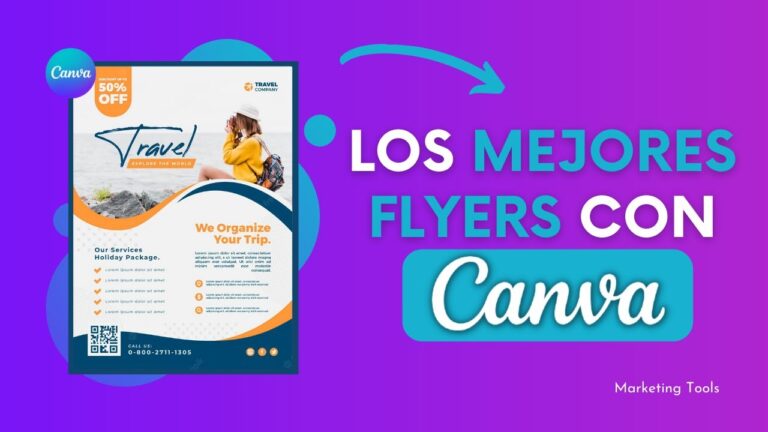 Canva: La Plataforma Perfecta para Dise&ntilde;ar Flyers