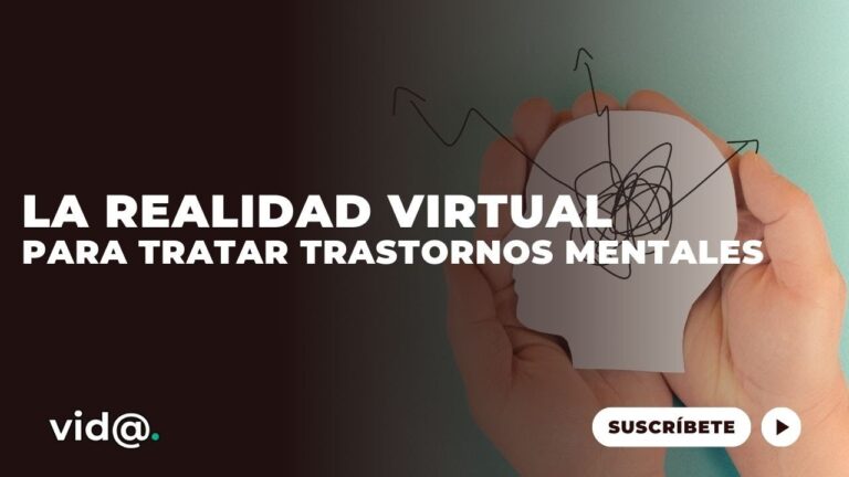 Realidad Virtual: Innovación en el Tratamiento de Fobias